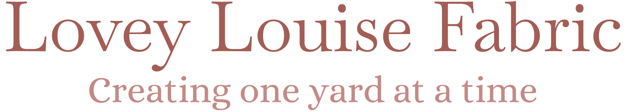 Lovey Louise Fabric